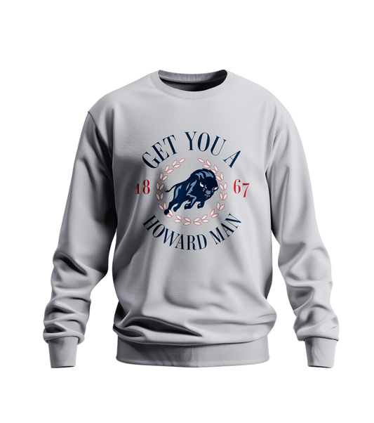 Get You A Howard Man Sweatshirt